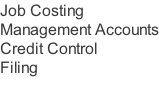 Job Costing Management Accounts Credit Control Filing